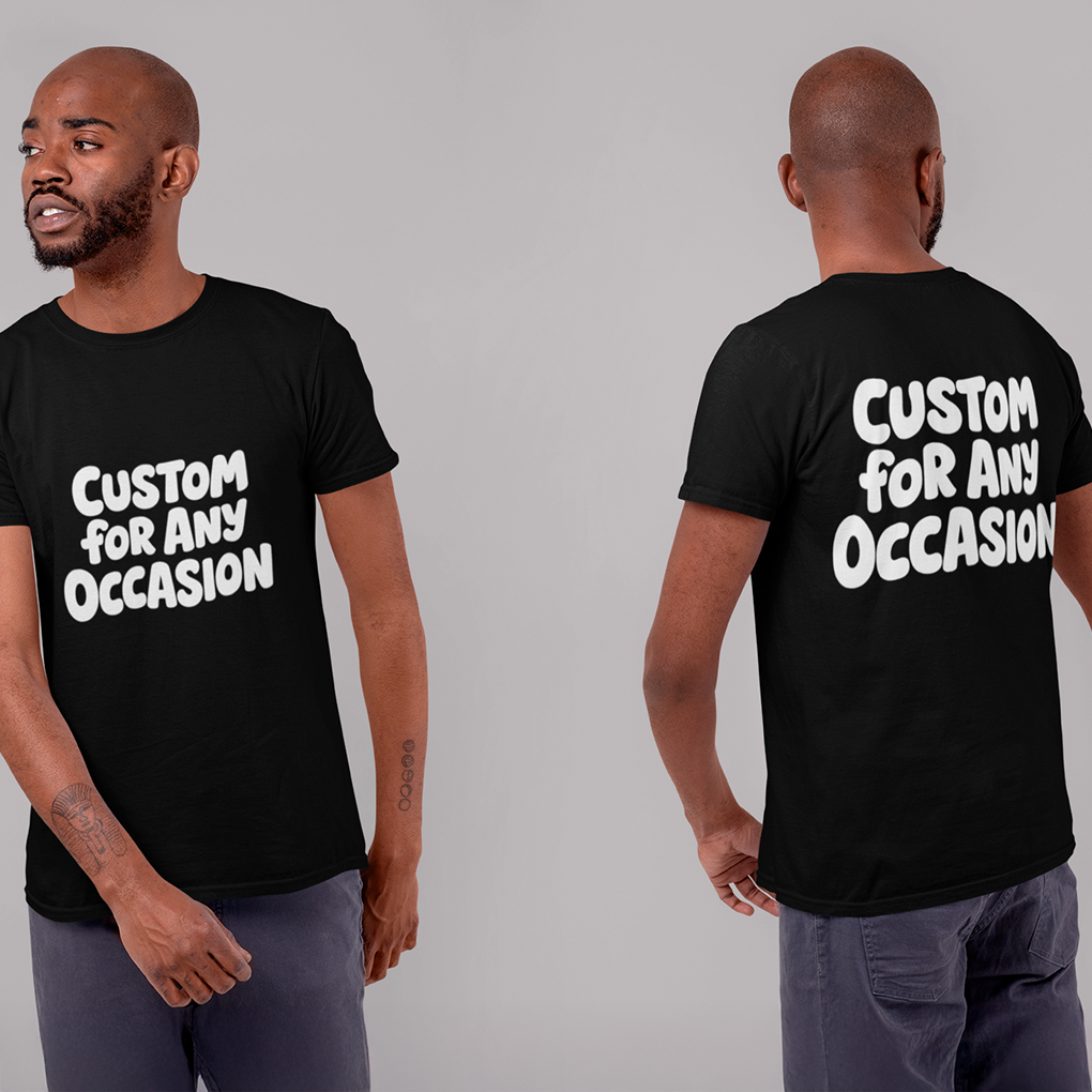 Man wearing a black t-shirt with 'Custom for Any Occasion' text on front and back, against a gray background.