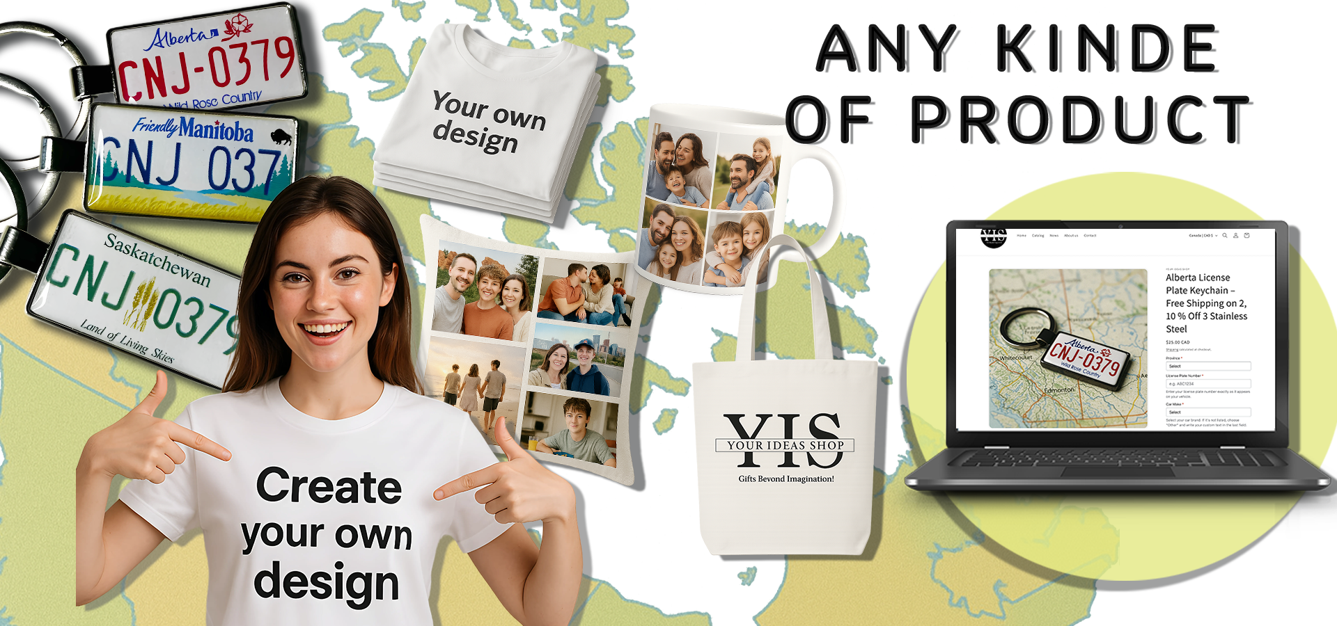 A promotional image displaying customizable gift products including license plate keychains, personalized T-shirts, mugs, pillows, tote bags, and a laptop screen showing an online shop. A cheerful woman points to her 'Create your own design' shirt, highlighting product personalization. Background features a map with bold text reading 'Any Kinde of Product'. Made by Your iDeas Shop.