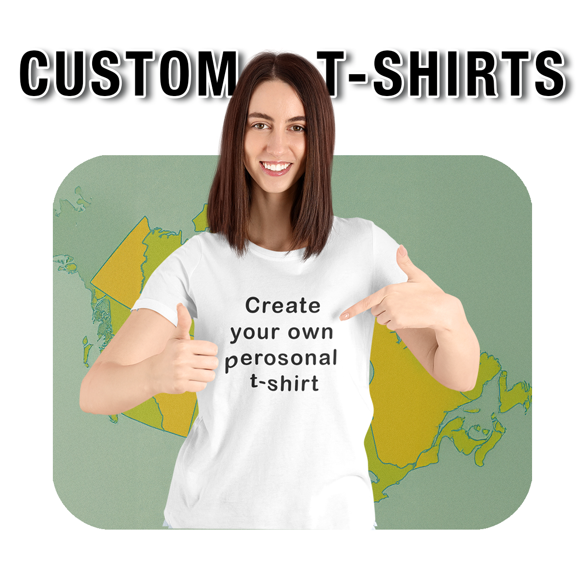 Smiling woman wearing a white T-shirt with the text 'Create your own personal t-shirt,' pointing at the design to promote custom printing options for personalized apparel. Made by Your iDeas Shop.