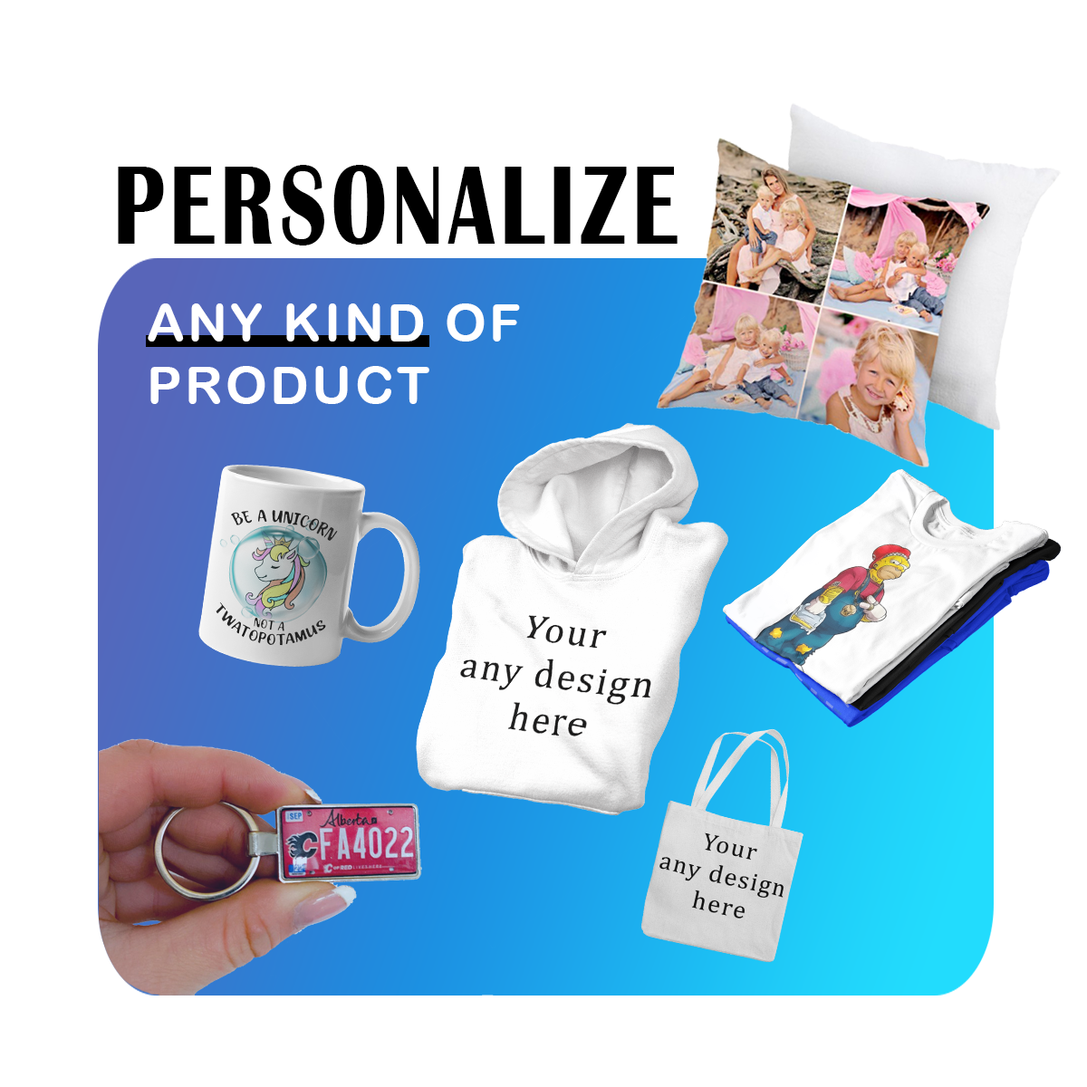  Customizable products graphic: mug, hoodie, tote bag, keychain, pillow, t-shirts. Text: "Personalize any product" - emphasizing extensive customization options. Created by Your iDeas Shop.