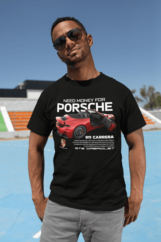 Man wearing Need Money For Porsche 911 Carrera GTS Cabriolet graphic t-shirt in black, standing outdoors.