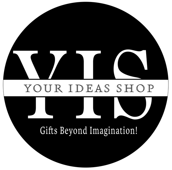 Logo of Your Ideas Shop, featuring the large letters 'YIS' with the full shop name 'Your Ideas Shop' across the center and the tagline 'Gifts Beyond Imagination!' beneath it. The logo is designed in black and white. Created by Your iDeas Shop.